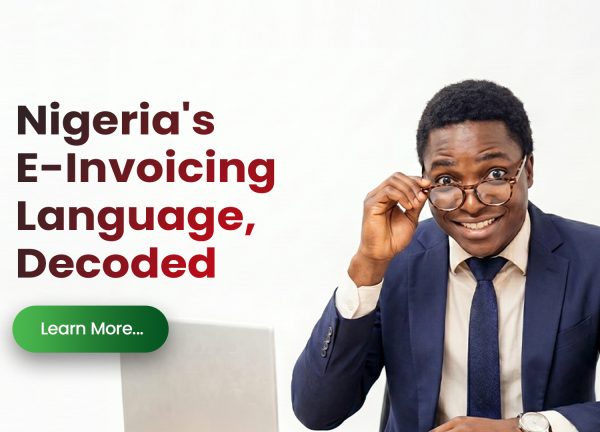 NIGERIA E-INVOICING DECODED